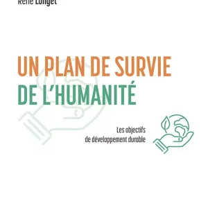 Un plan de survie de l’humanité