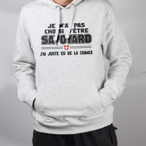 SWEAT HOMME : JE N&rsquo;AI PAS CHOISI D&rsquo;ÊTRE SAVOYARD